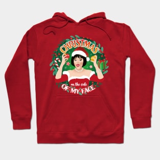 Christmas on the side of my face Hoodie